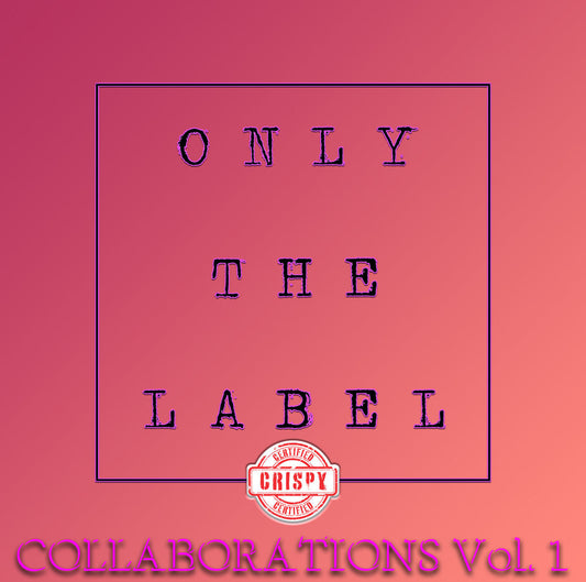 Only The Label Collaborations Vol. 1 (Digital Download)